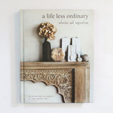 A Life Less Ordinary - Interiors and Inspirations
